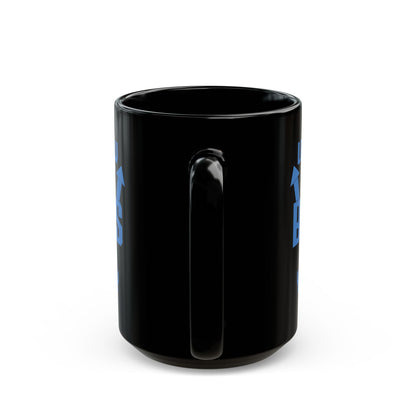 Let Me Know If My Biceps Black Mug (11oz, 15oz)