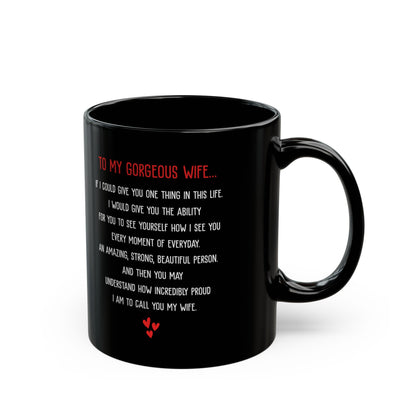 To My Gorgeous Wife Mug – Romantic Gift from Husband – Meaningful Message of Love – Black Ceramic Coffee Cup for Wife – Birthday, Anniversary, or Valentine's Day Gift