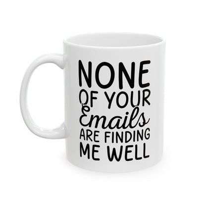 Non of you Ceramic Mug, (11oz, 15oz)