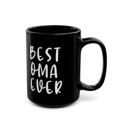 Best OMA ever  Black Mug (11oz, 15oz)