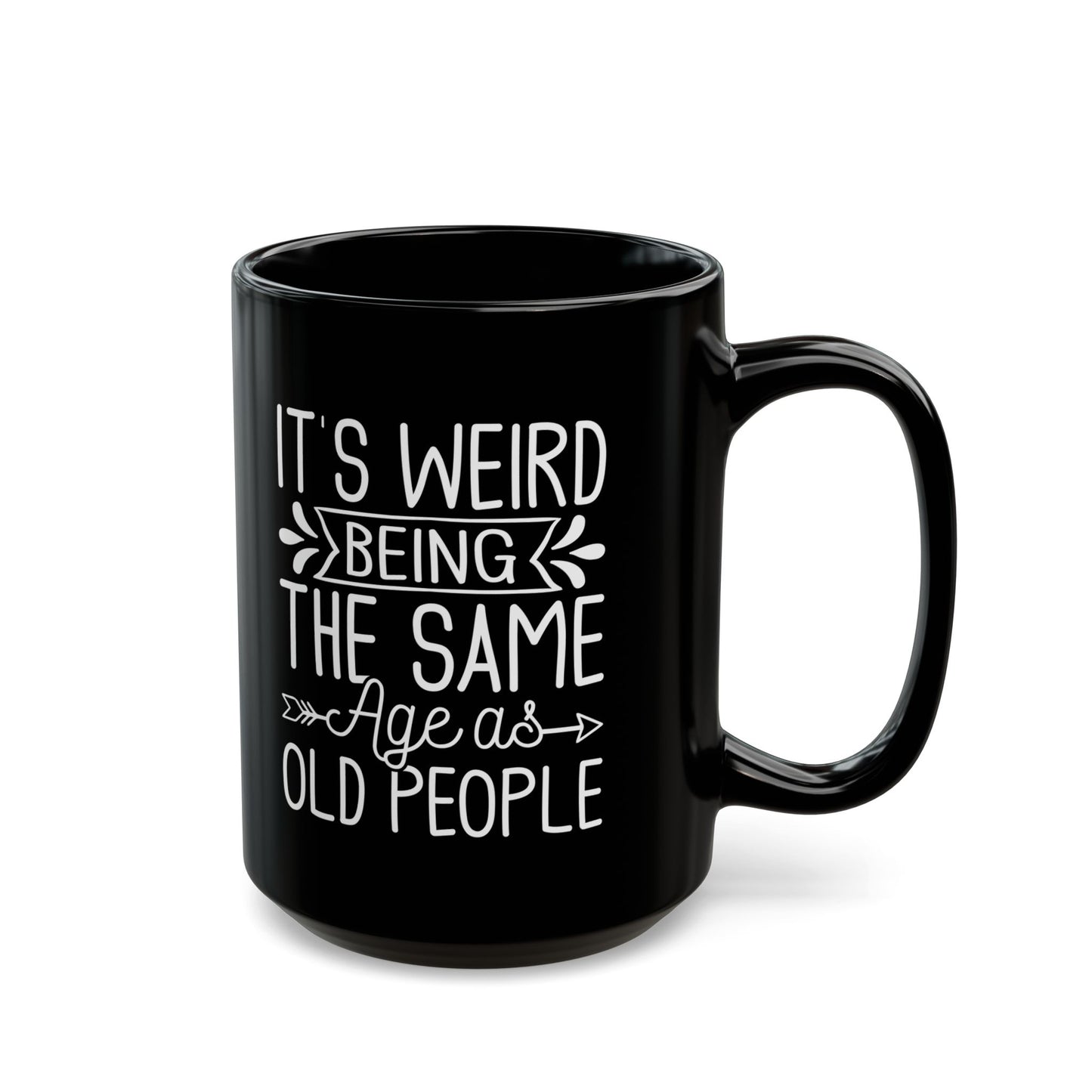 IT'S WEIRD BEING Black Mug (11oz, 15oz)