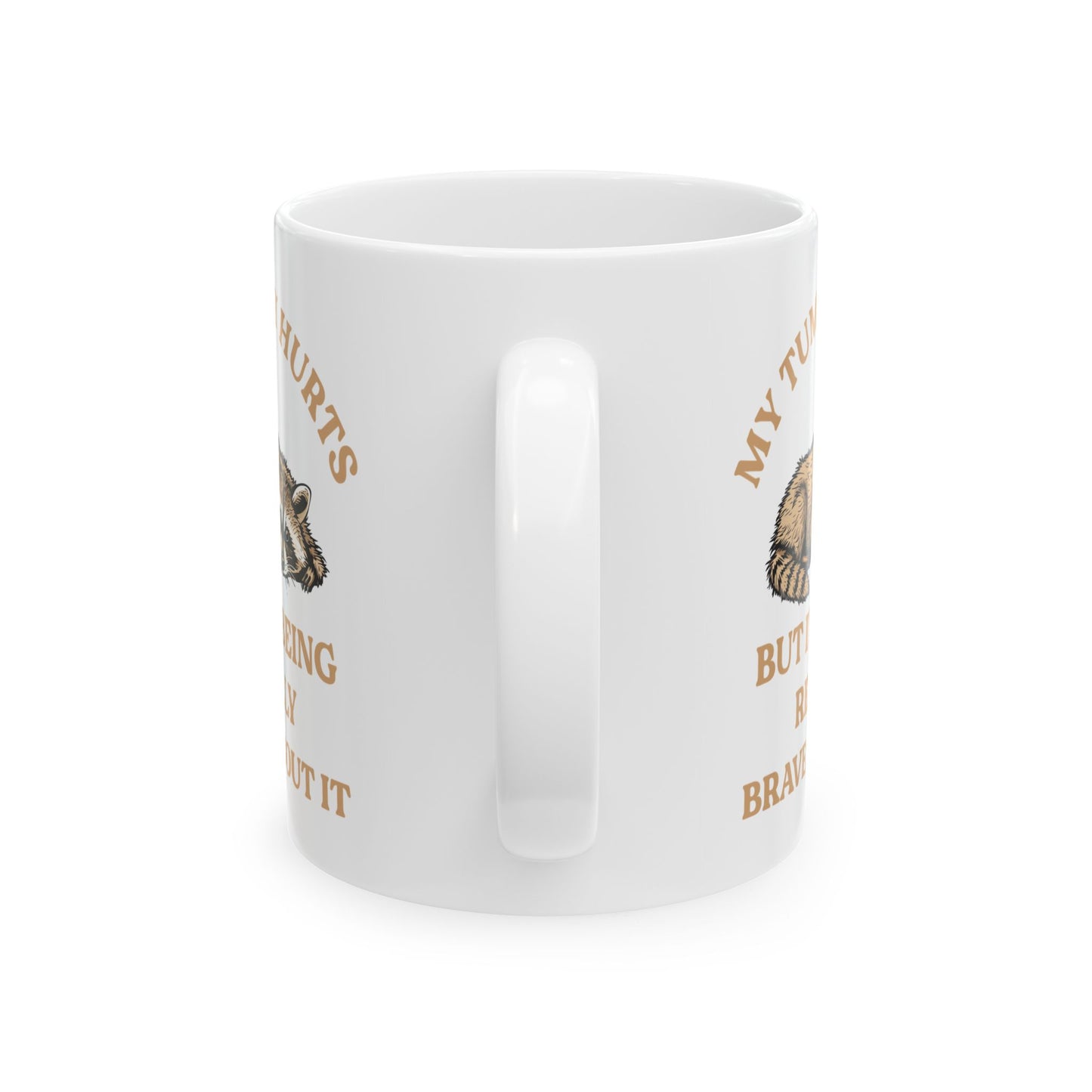 My tummy hurts but i'm being really brave v2, white Mug, (11oz, 15oz)