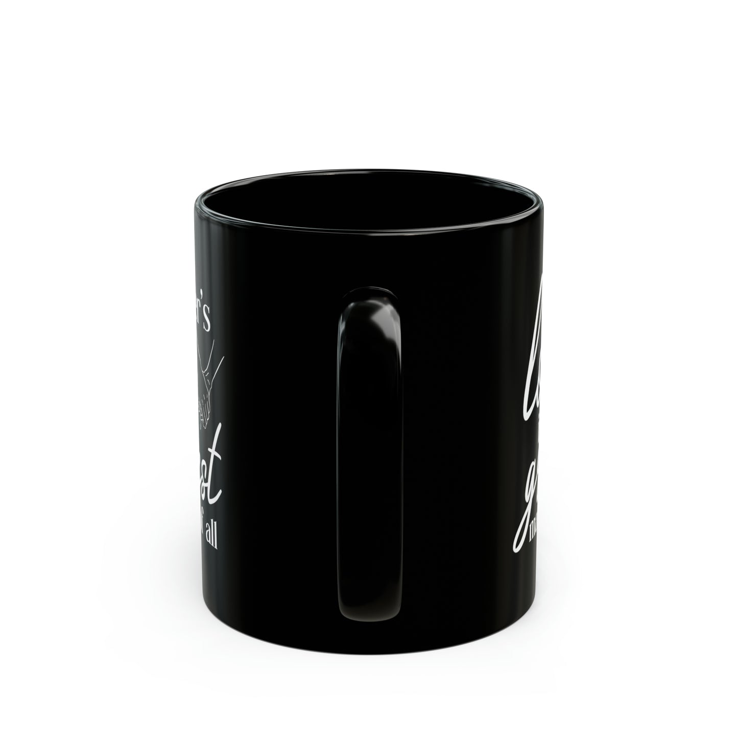 A Mother's love 11oz Black Mug