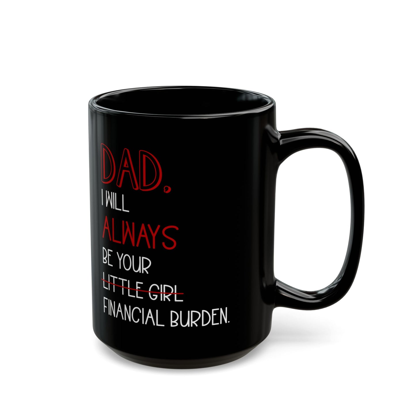 Dad Black Mug (11oz, 15oz)