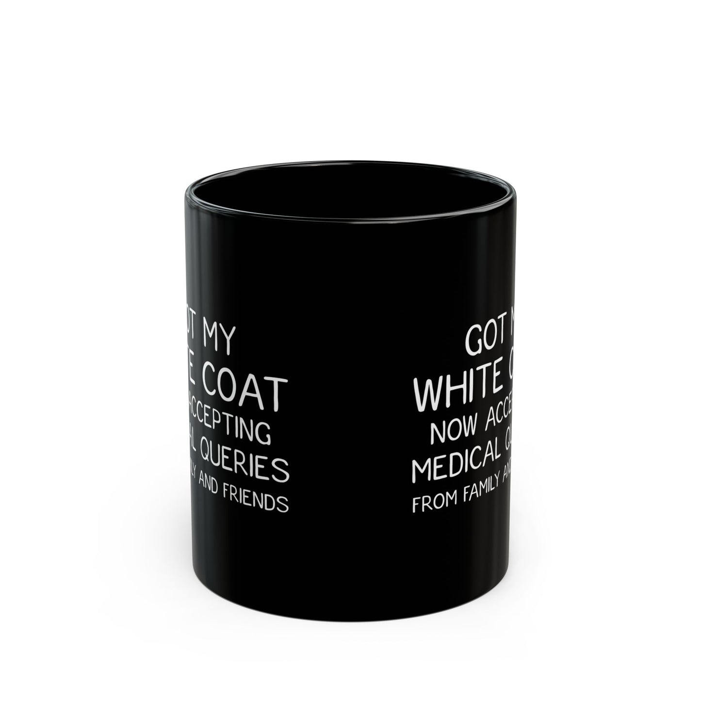 Funny White Coat Ceremony Mug – Med Student Gift, Doctor Graduation Mug, Black Ceramic Coffee Cup