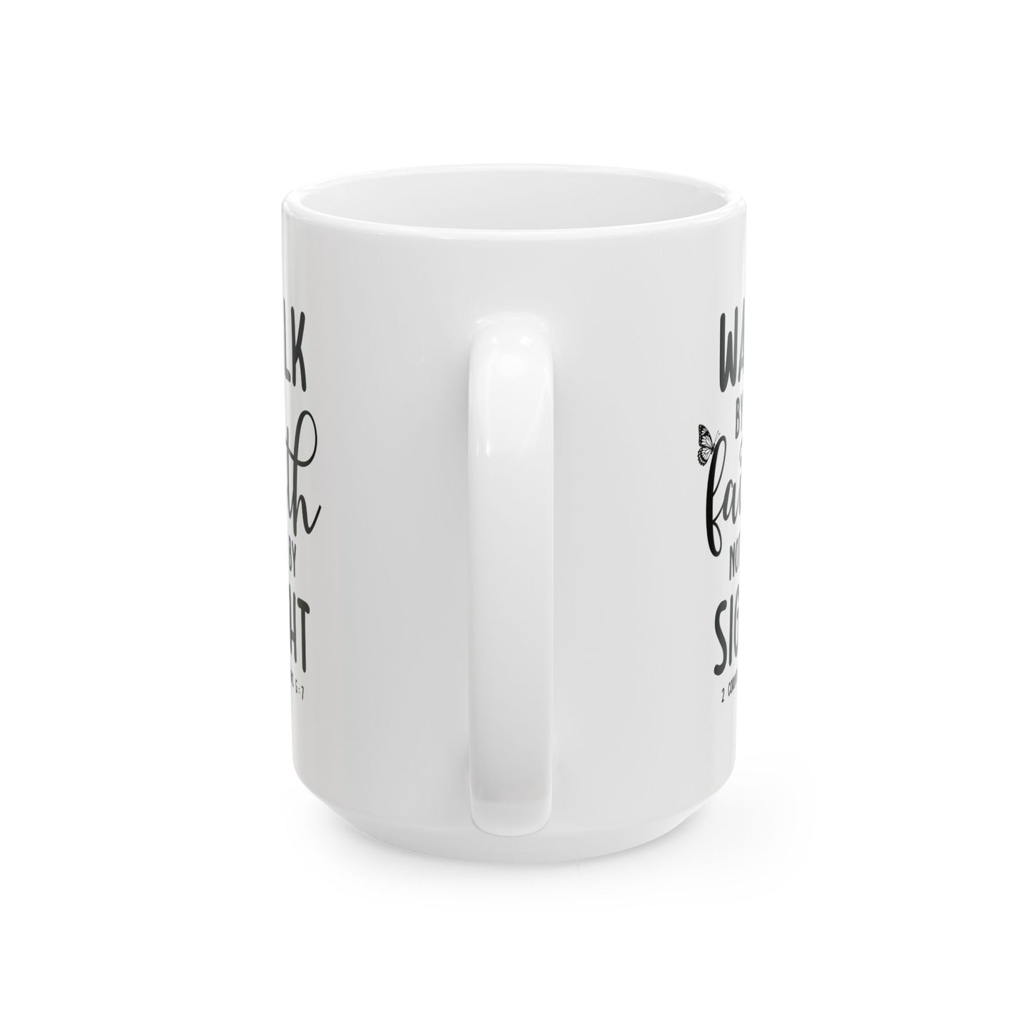 Walk By Faith Not By Sight Mug with Butterfly Accent