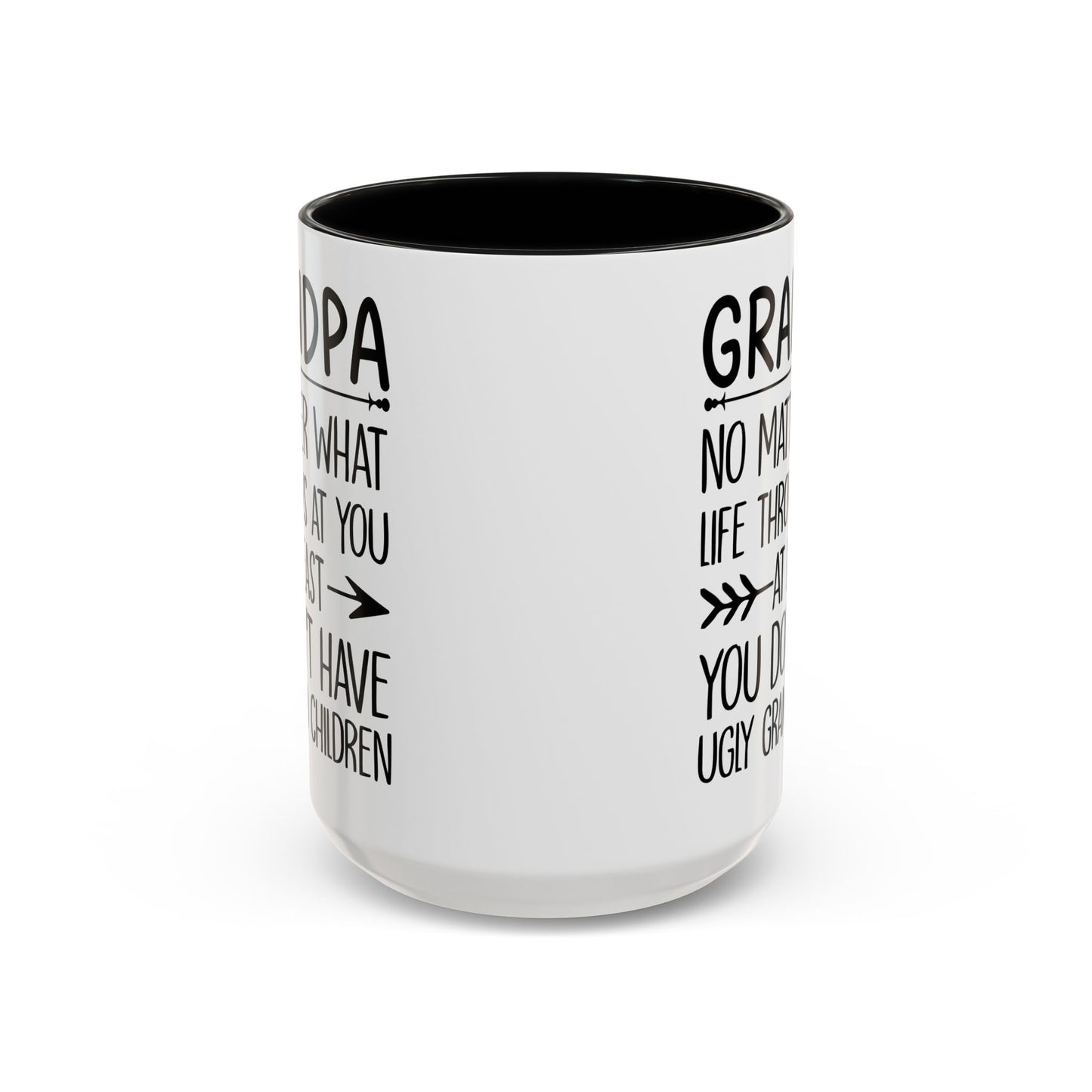 Grandpa No Matter What Life Throws