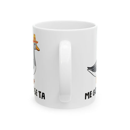 Me Goose Ta White Mug, (11oz, 15oz)
