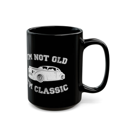 I'm Not Old I'm Classic Mug – Vintage Car Style Mug for Car Enthusiasts