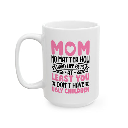 Mom Mug, (11oz, 15oz)