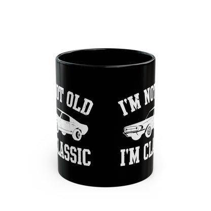 Vintage Car Black Mug – I'm Not Old, I'm Classic