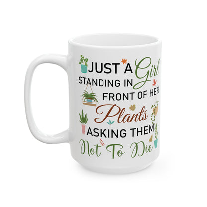 Give a Gift to a Plant Mom – Just a Girl with Her Plants Mug White Ceramic Coffee Cup