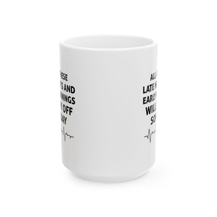 Medical Student Mug – Late Nights Early Mornings Motivation Gift Future Doctors & Nurses