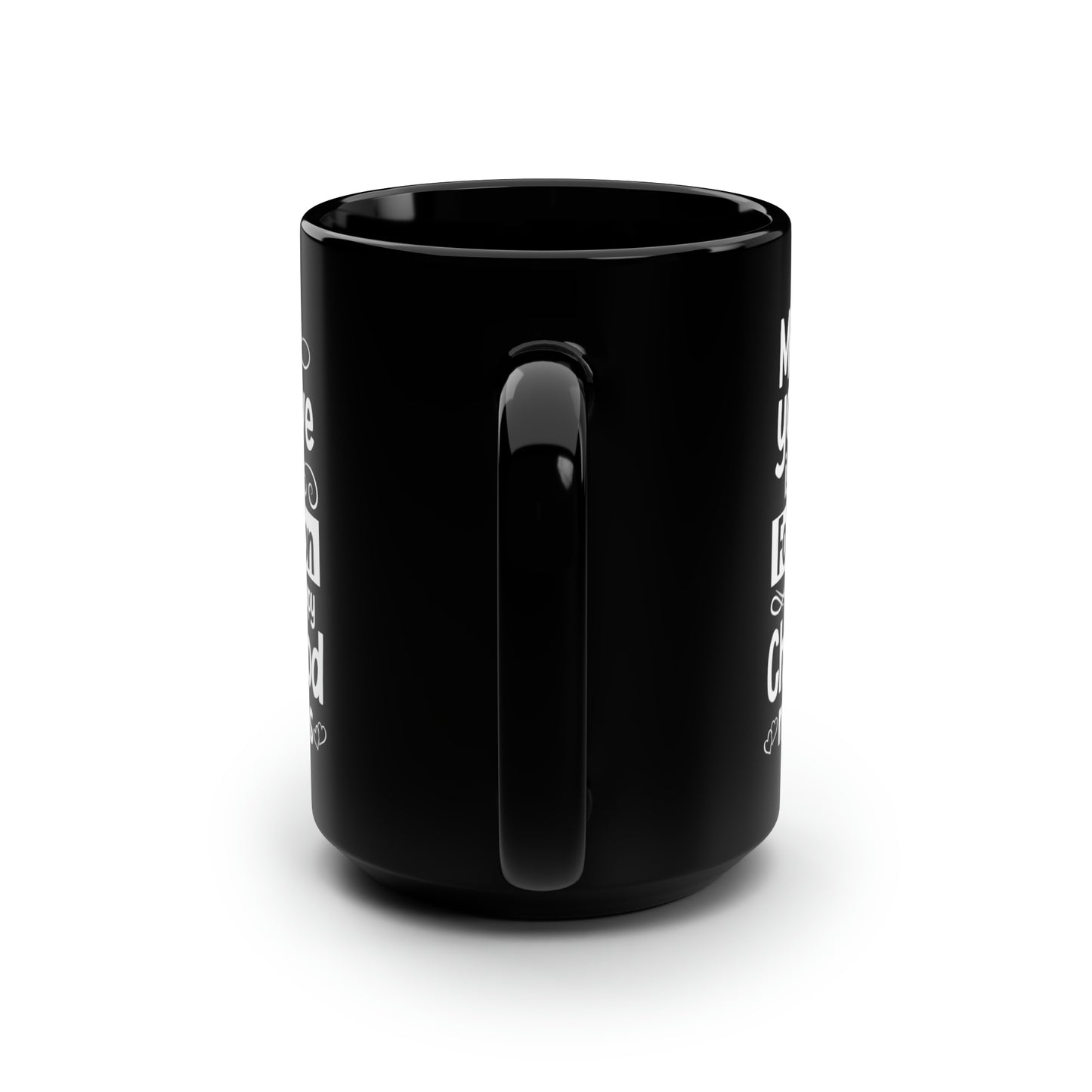 Mom your love 15oz Black Mug