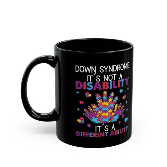 Down Syndrome Awareness Coffee Mug – Inclusion Gift for Advocate, Teacher, or Parent