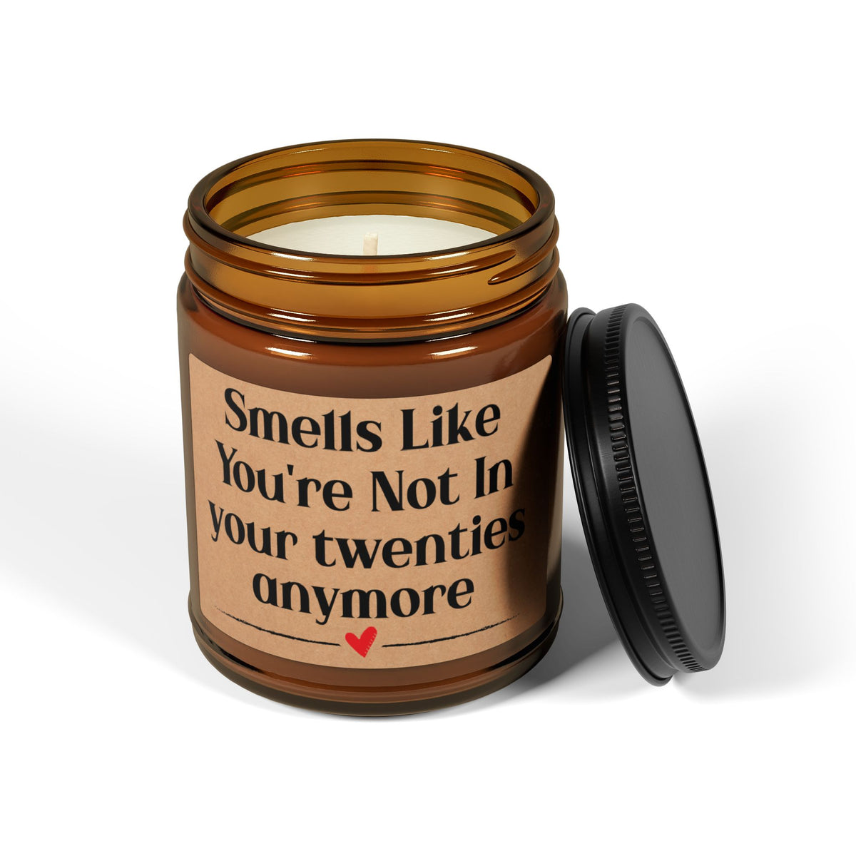 Smells-Like-You_re-Not-In-your-twenties-anymore Candle
