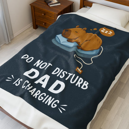 DO NOT DISTURB DAD IS CHARGING