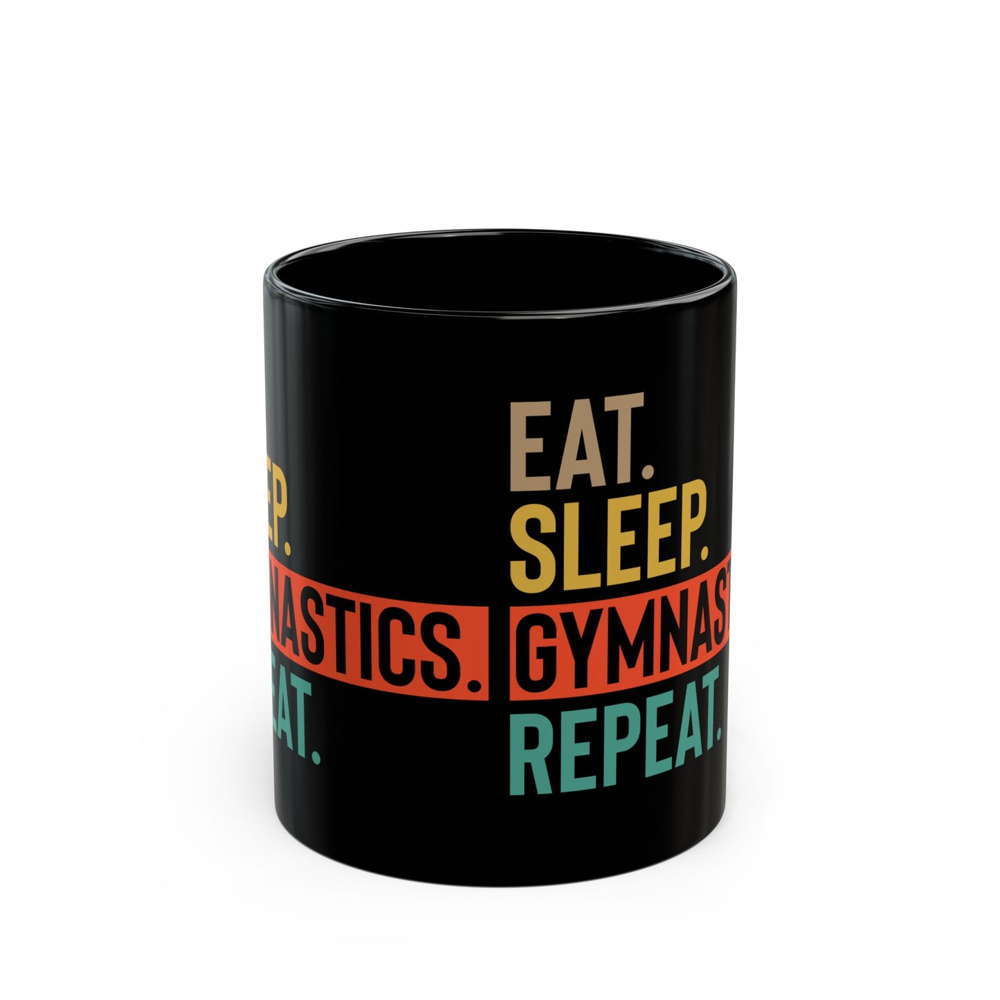 Eat Sleep Gymnastics Repeat Black Mug (11oz, 15oz)