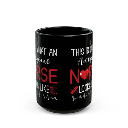 This is What an Awesome Nurse Looks Like Mug – Perfect Gift for Nurses
