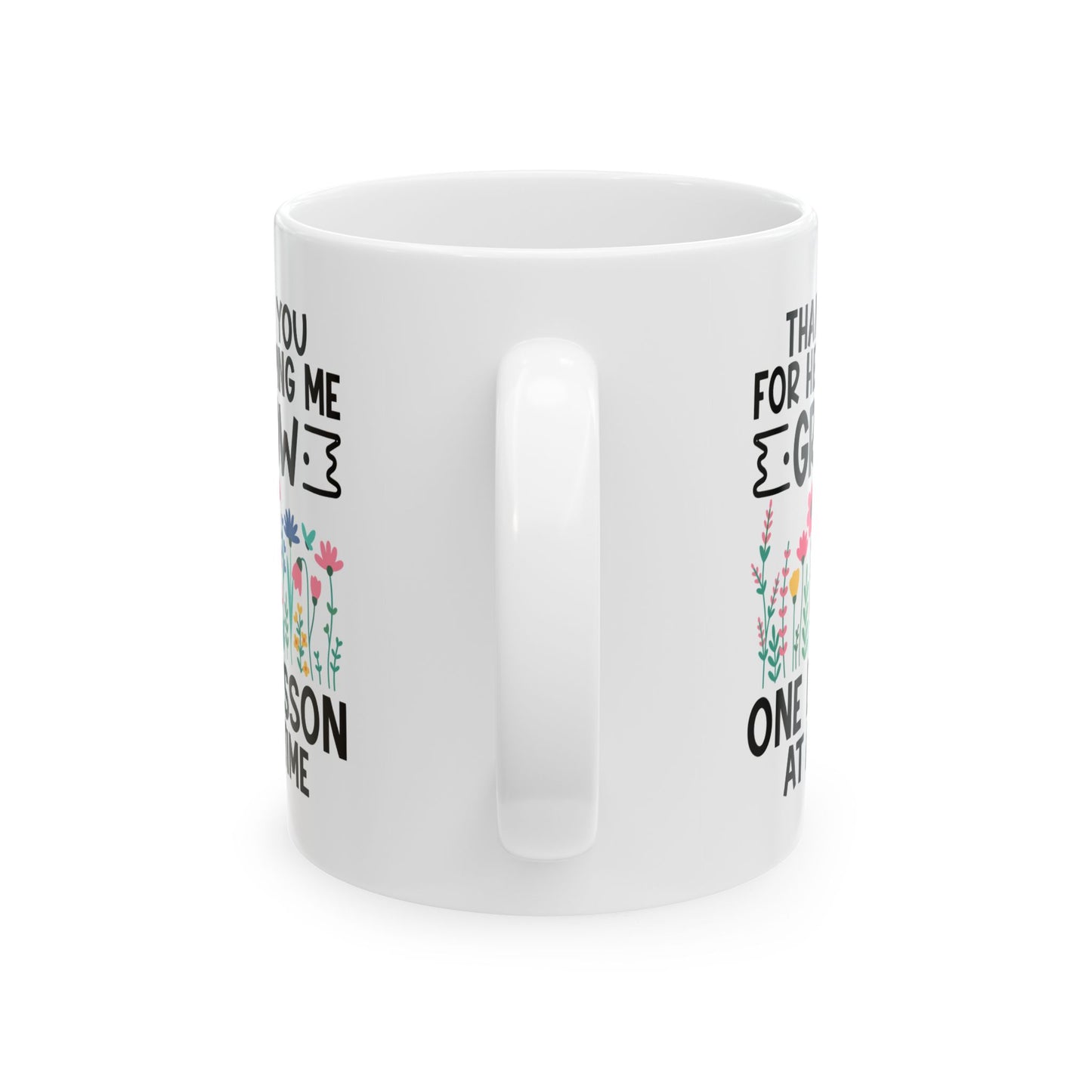 Thank You for Helping Me Grow – One Lesson at a Time White Mug, (11oz, 15oz)