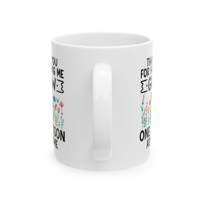 Thank You for Helping Me Grow – One Lesson at a Time White Mug, (11oz, 15oz)