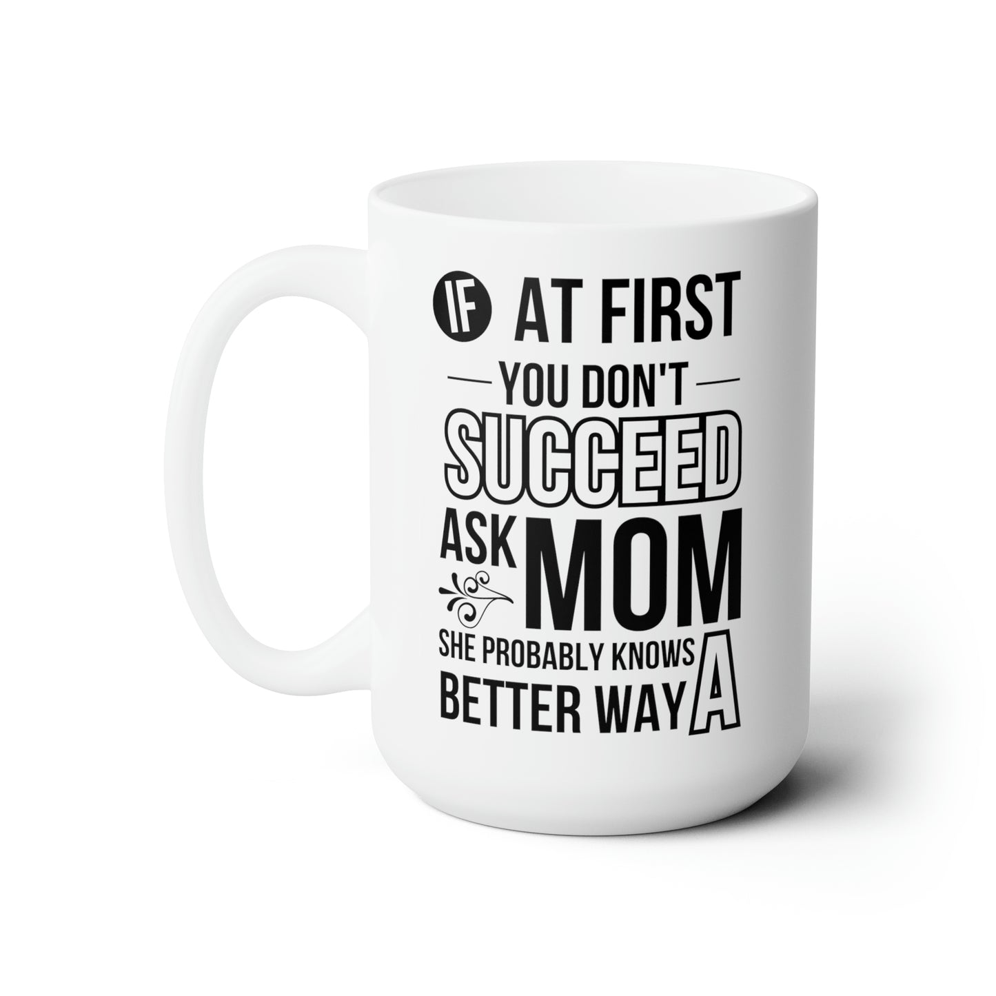 At First succeed 15oz white Mug