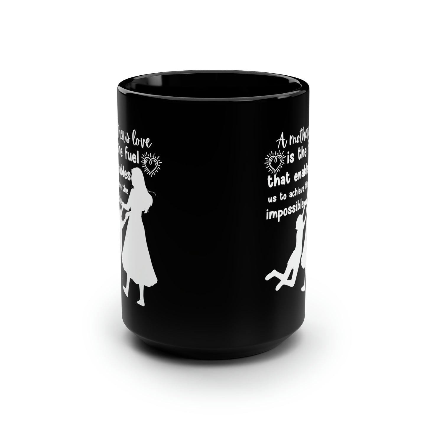 A Mother's love 15oz Black Mug