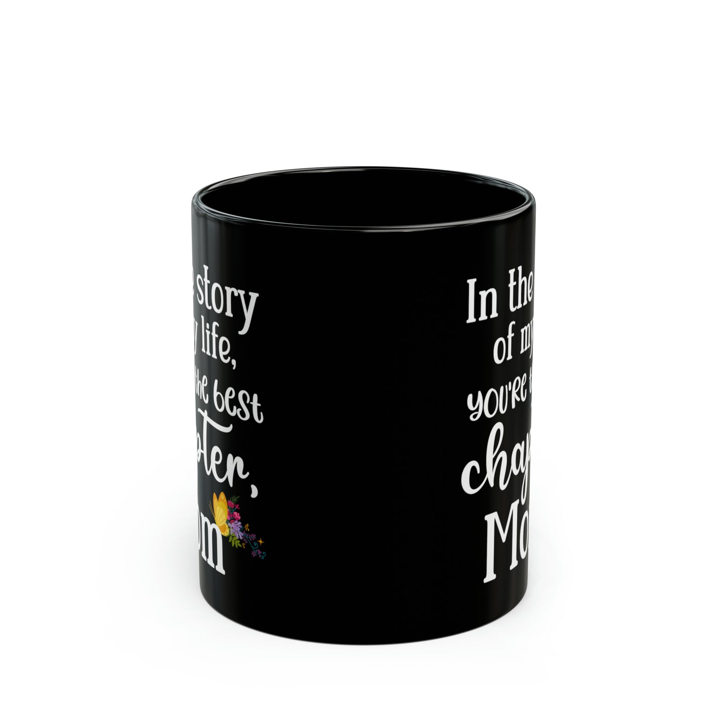 In the story of my life 11oz Bl;ack Mug