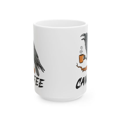CAW FEE Ceramic Mug, (11oz, 15oz)