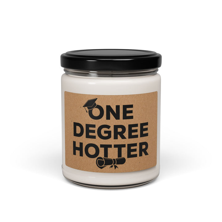 Funny Graduation Candle – One Degree Hotter – Gift for Grads
