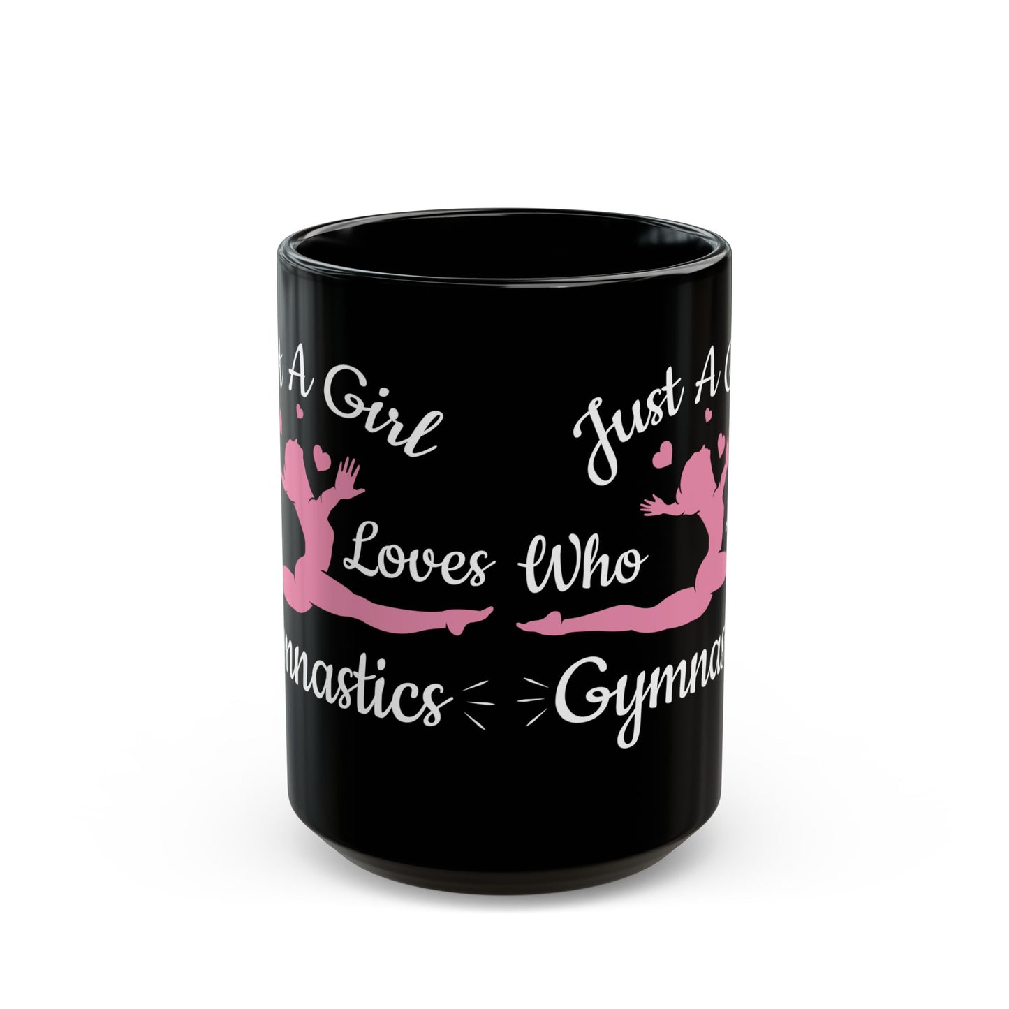 Just A Girl Who Loves Gymnastics Black Mug (11oz, 15oz)