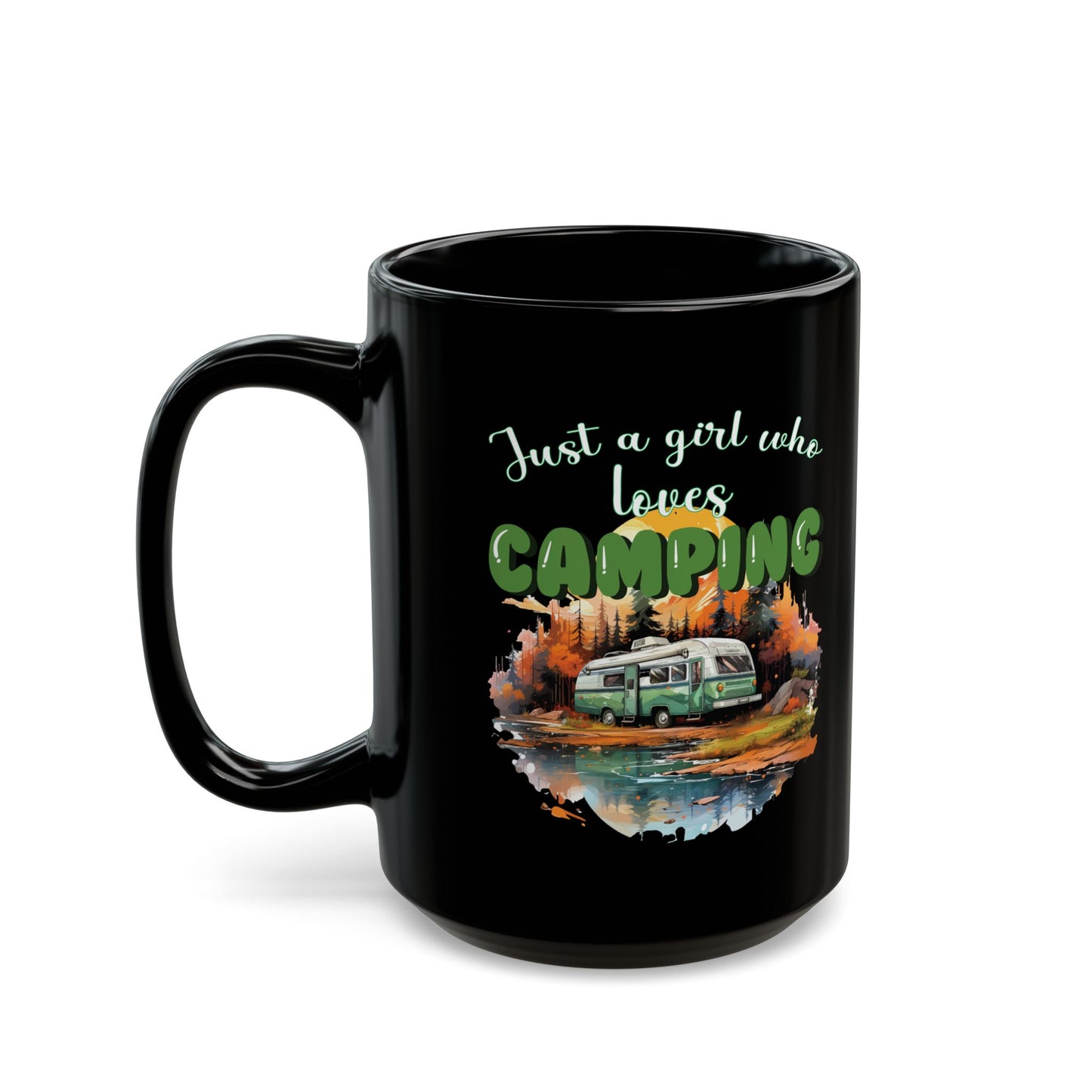 Just a Girl Who Loves Camping Black Mug (11oz, 15oz)