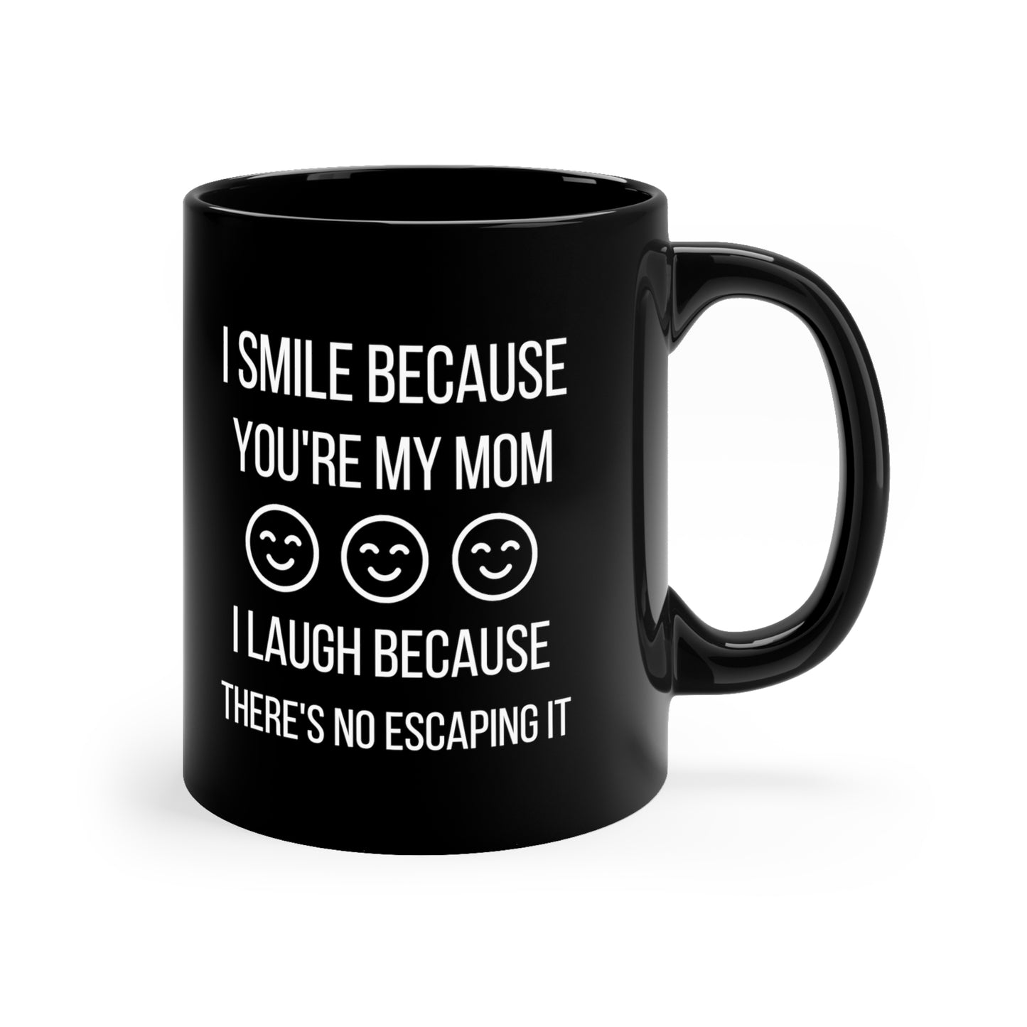 I smile because 11oz Black mug