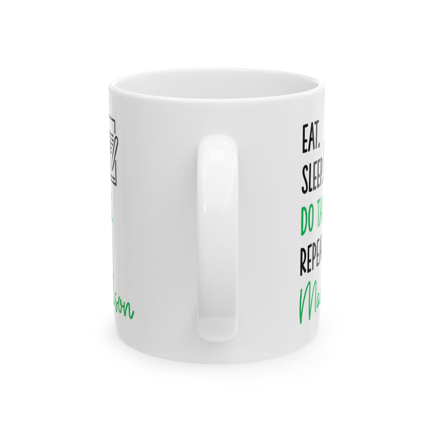 Eat Sleep Do Taxes Repeat Mug – Custom Tax Preparer Gift