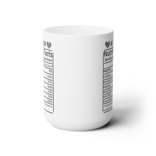 Nutritions Facts 15oz white Mug