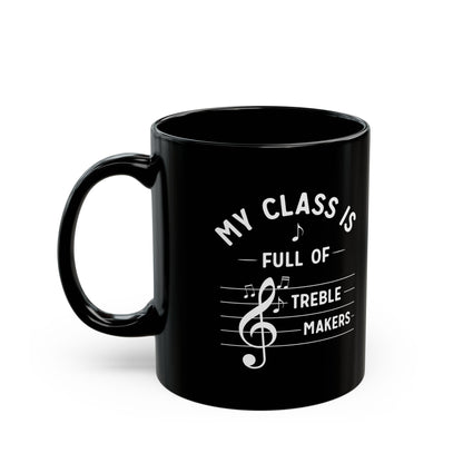 Treble Makers Music Teacher Mug – Funny Gift for Choir or Band Instructor