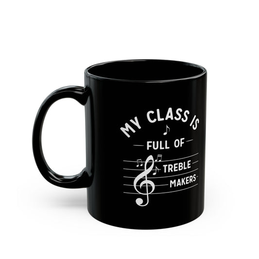 Treble Makers Music Teacher Mug – Funny Gift for Choir or Band Instructor
