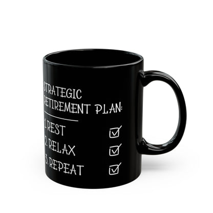 Strategic Retirement Plan Black Mug – Ideal Gift for Retirees