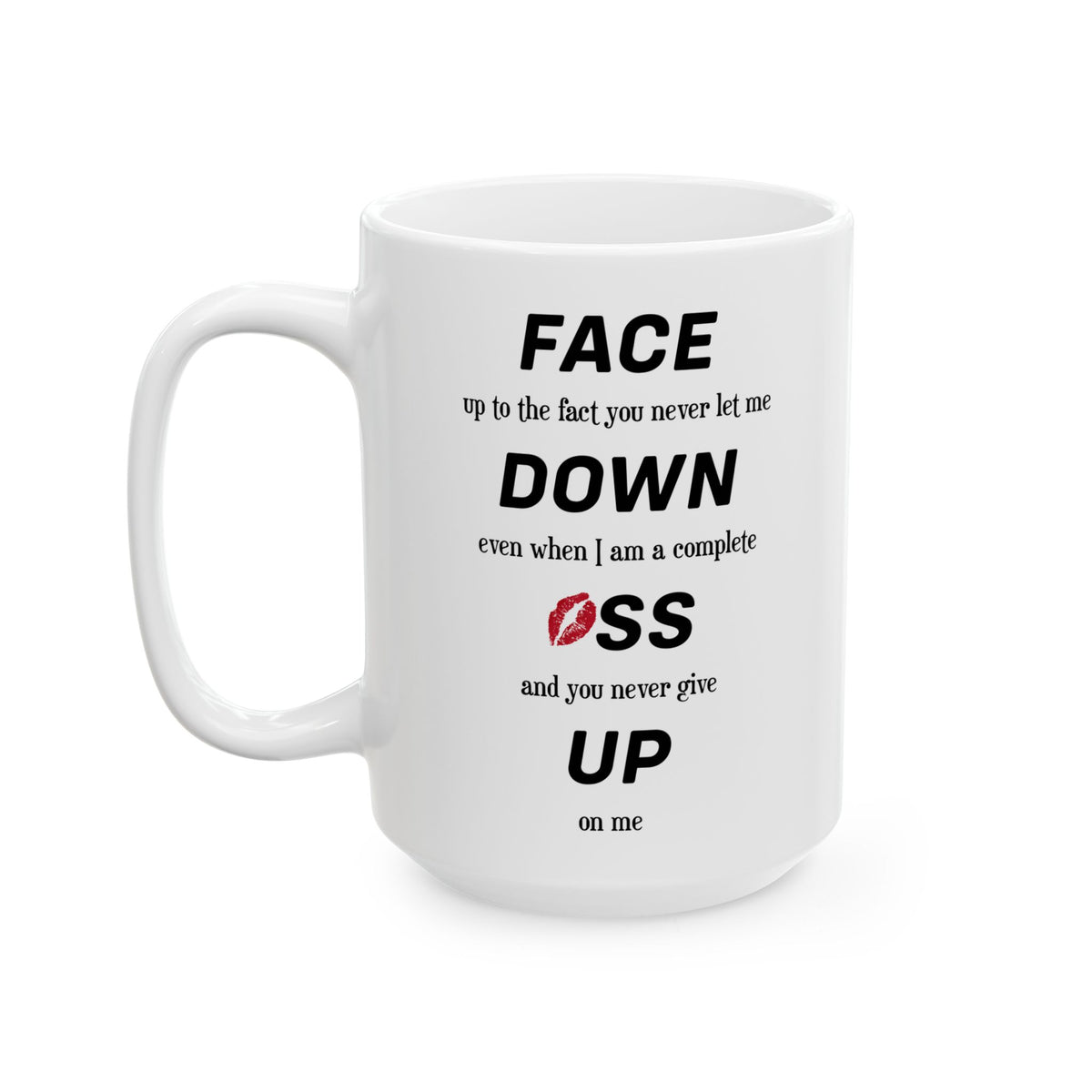 Funny Love Mug for Him or Her – White Coffee Cup with Bold Romantic Quote