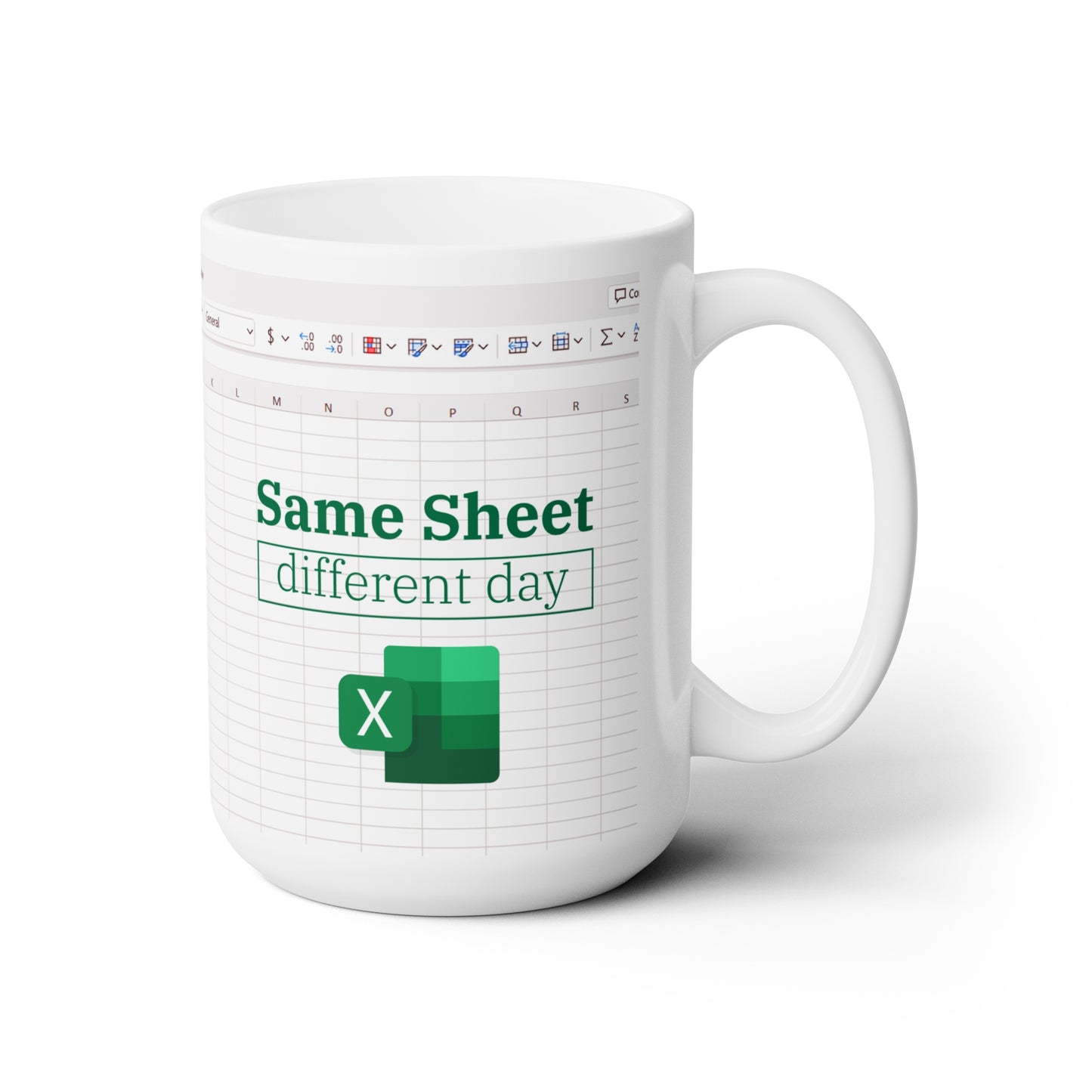 Same Sheet Different Day Mug – Funny Excel Spreadsheet Gift for Accountants & Office Workers