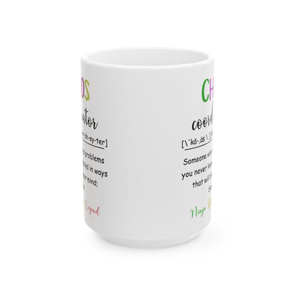 Funny Chaos Coordinator White Mug – Ceramic Coffee Cup Gift for Boss, Mom, Teacher or Coworker – Ninja Rockstar Legend Definition Mug