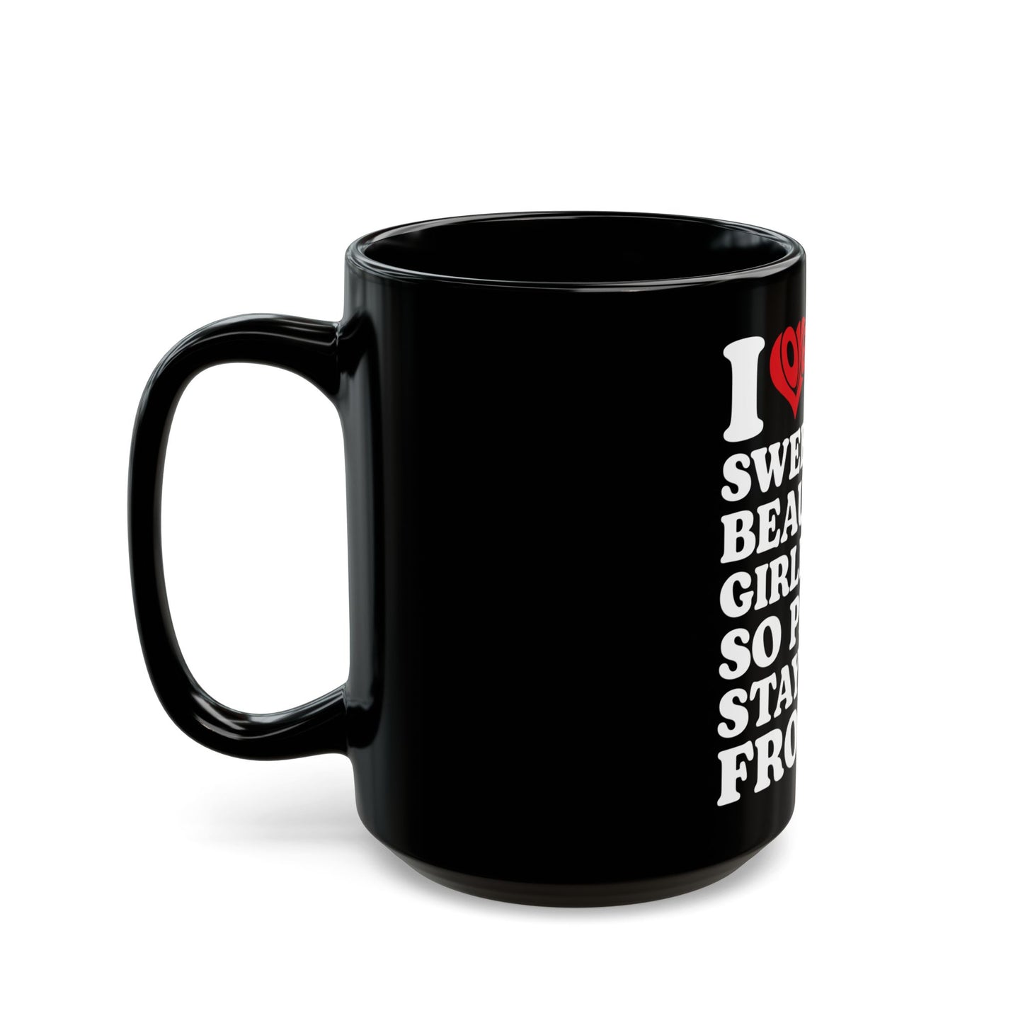 IMY SWEET HOT BEAUTIFUL  Black Mug (11oz, 15oz)