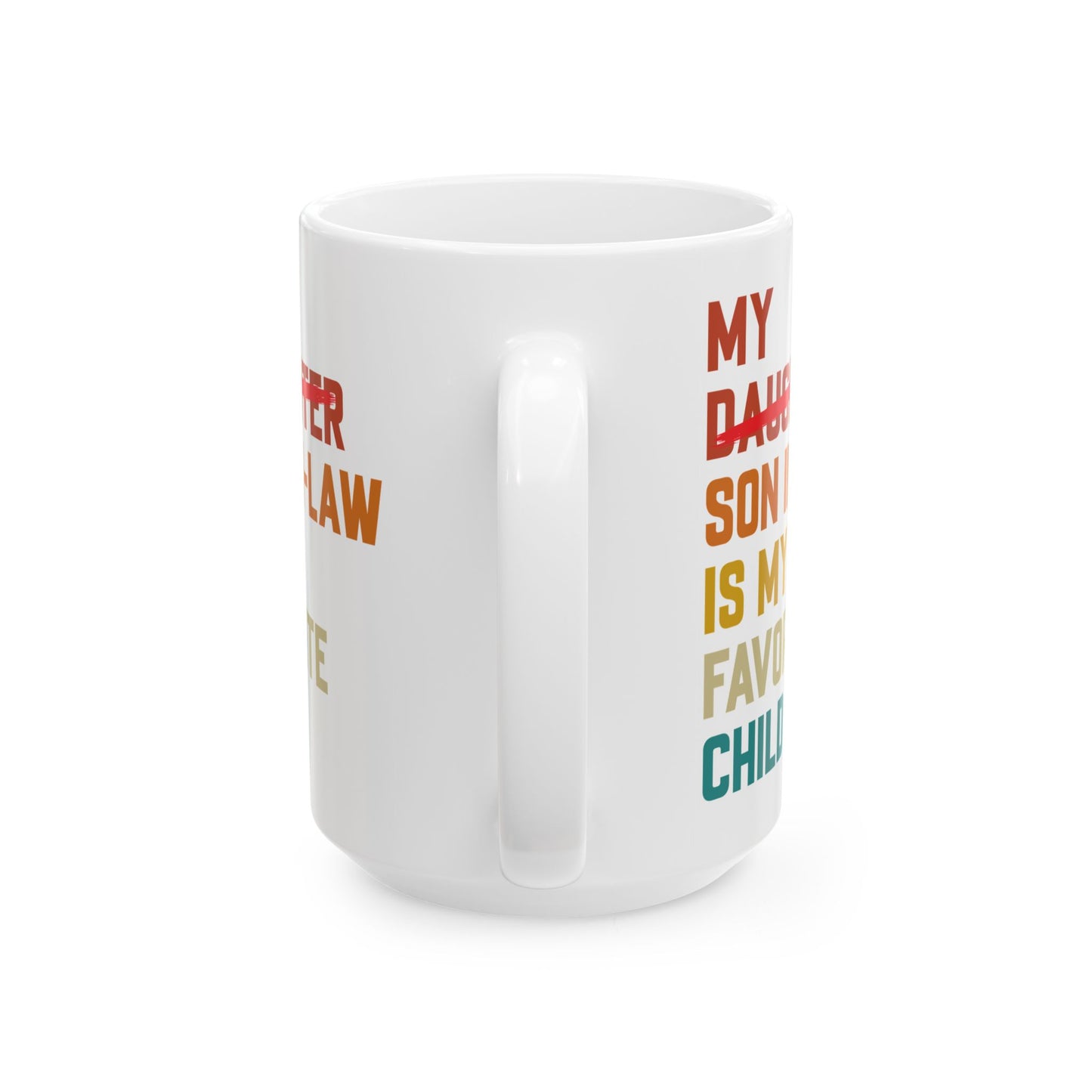 My Son in law White Mug (11oz, 15oz)