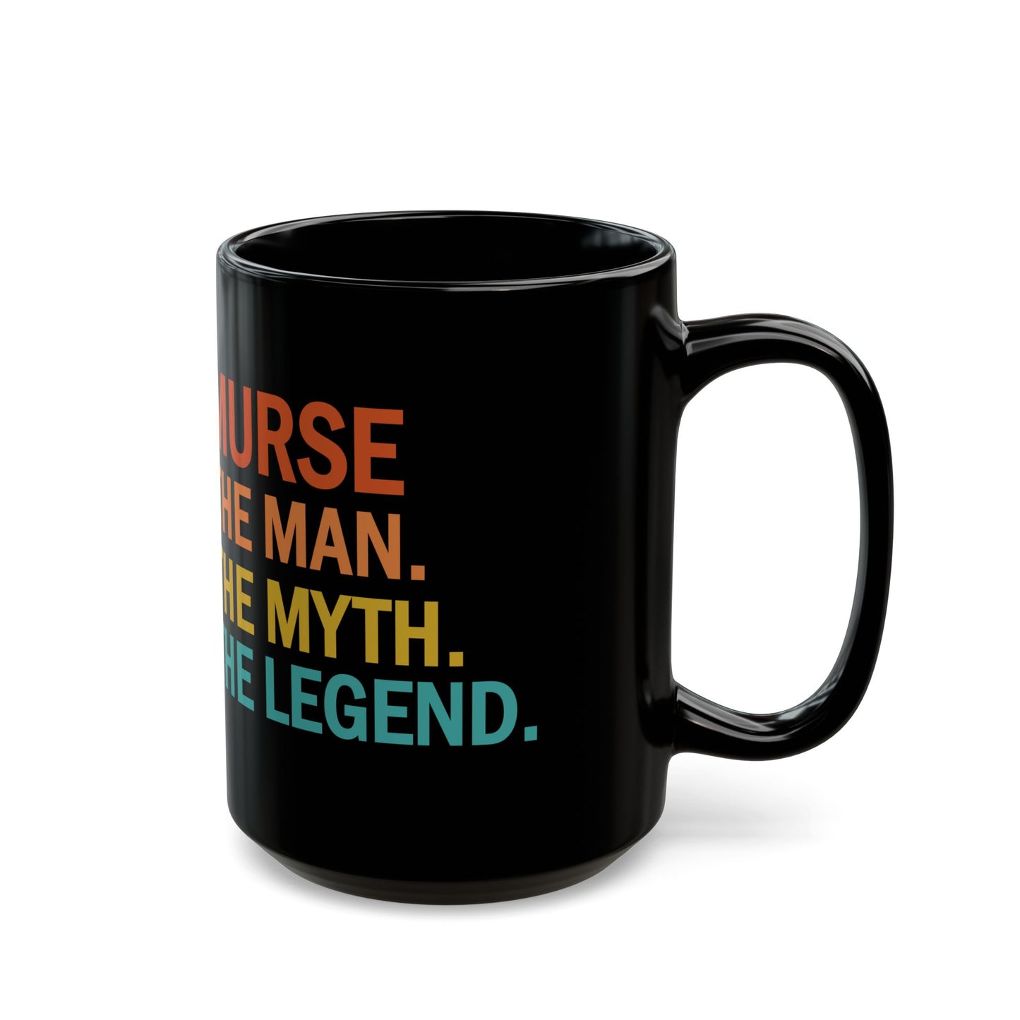 Funny Murse Mug – The Man The Myth The Legend Black Coffee Cup – Male Nurse Appreciation Gift for RN, LPN, or Nursing Graduation