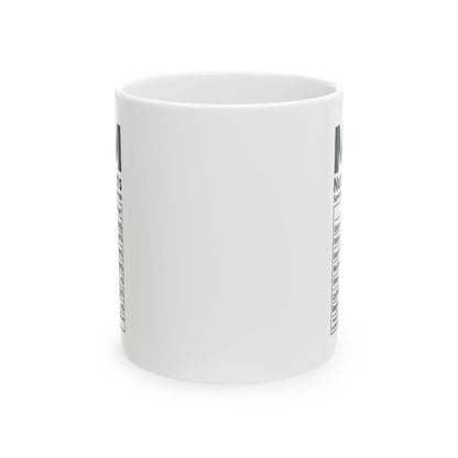 Mom  Mug, (11oz, 15oz)