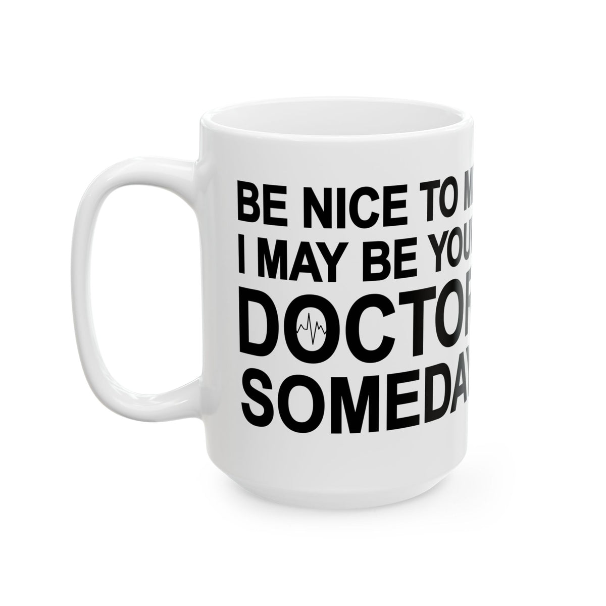 Funny Medical Student Coffee Cup – White Ceramic Gift for Future Doctors & Healthcare Workers