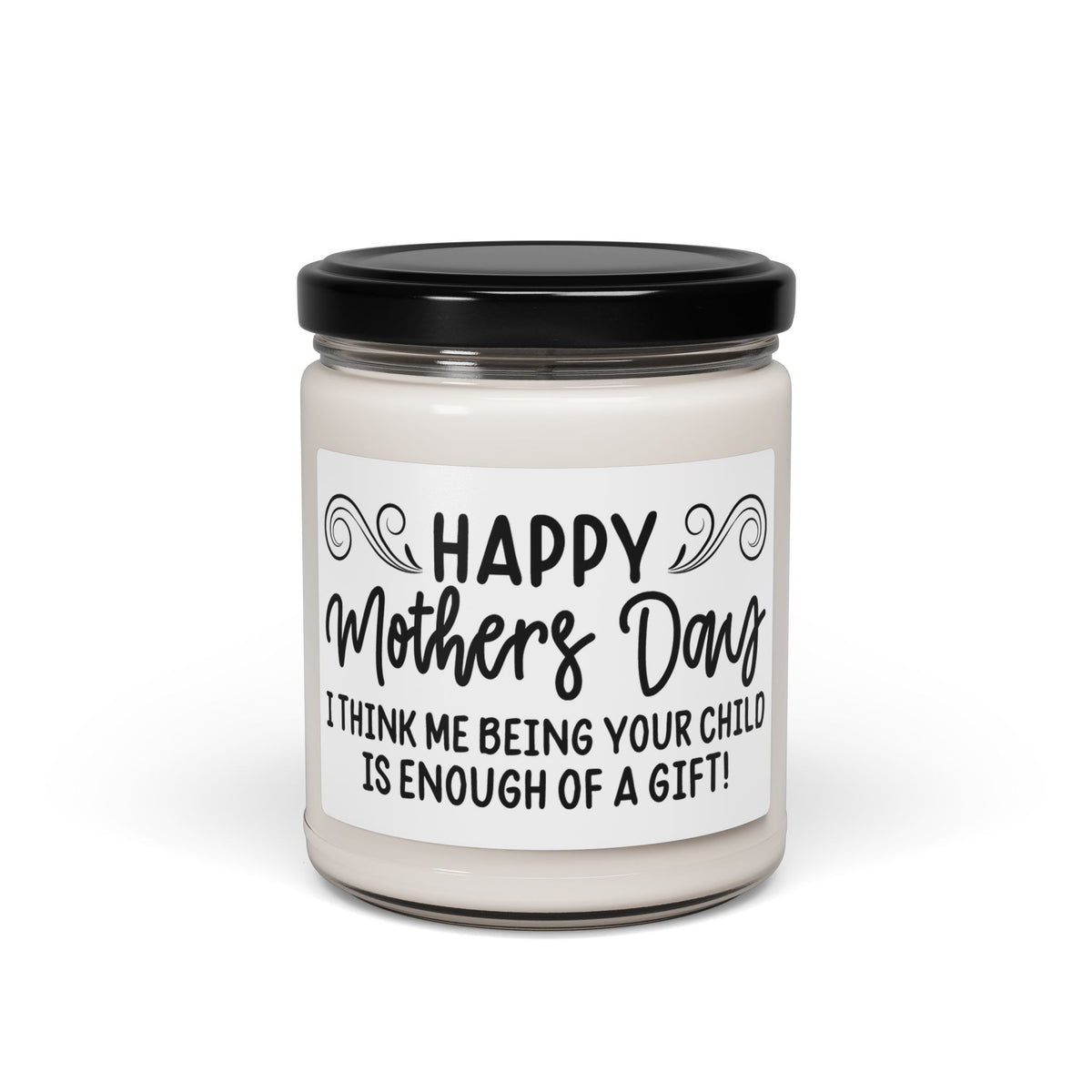 Happy Mother's Day Candle – Funny Mom Gift, Sarcastic Mother's Day Present, Sassy Gift from Son or Daughter
