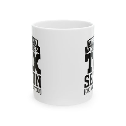 Funny Tax Season Mug – No Crying During Tax Season CPA Gift
