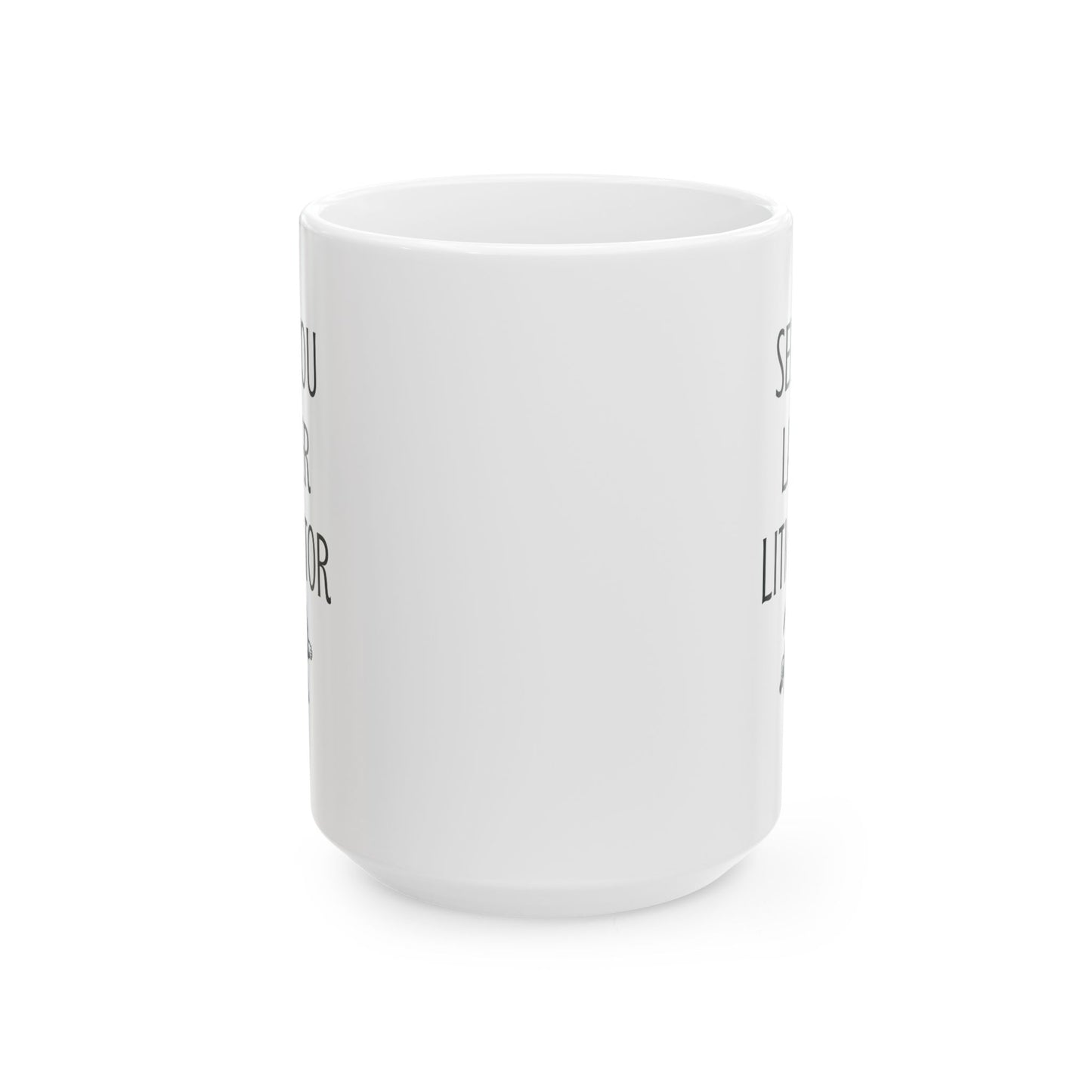 See You Later Litigator Mug – Funny Gift for Lawyer Friend
