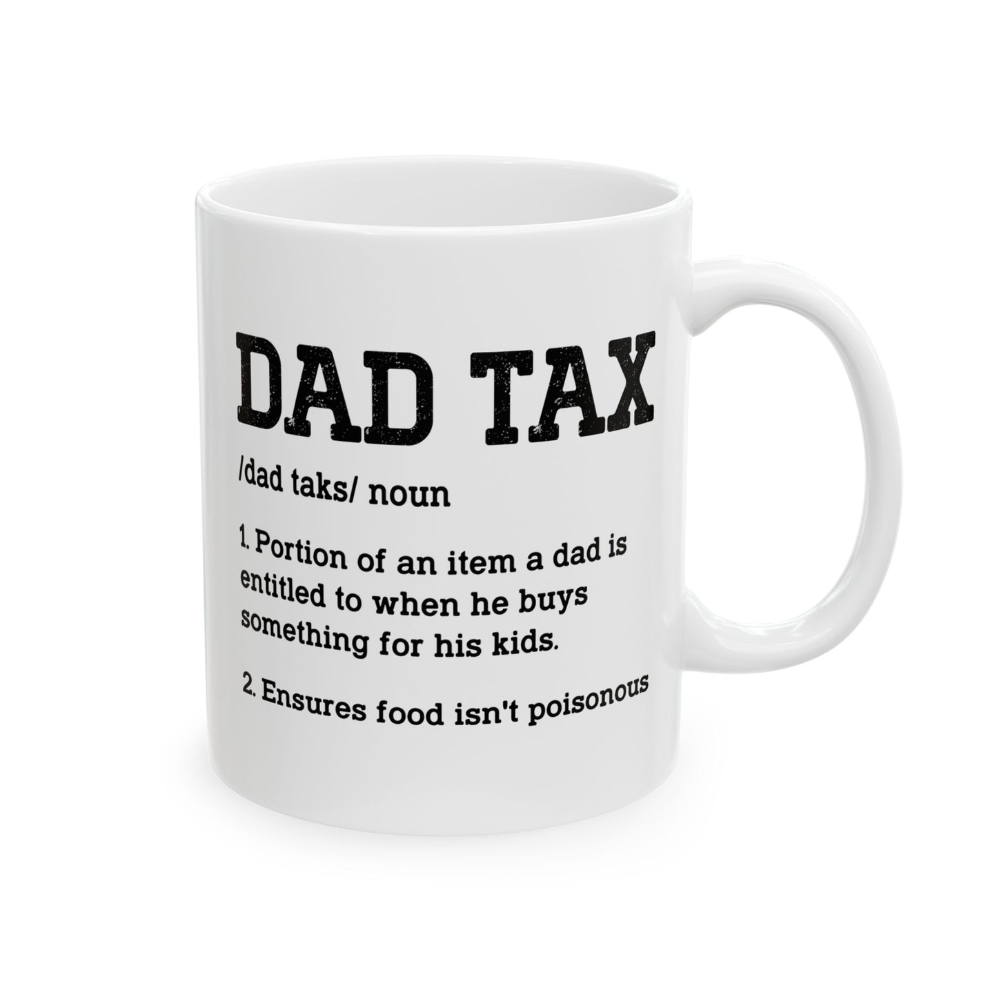 Dad Tax Definition Mug – Funny Gift for Dads from Kids